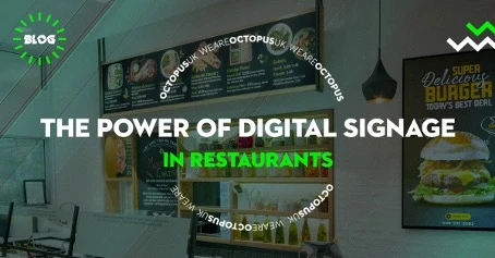 Restoranlar İçin Dijital Ekranların Gücü- Daha Etkili Bir Müşteri Deneyimi İçin Dijitalleşin
